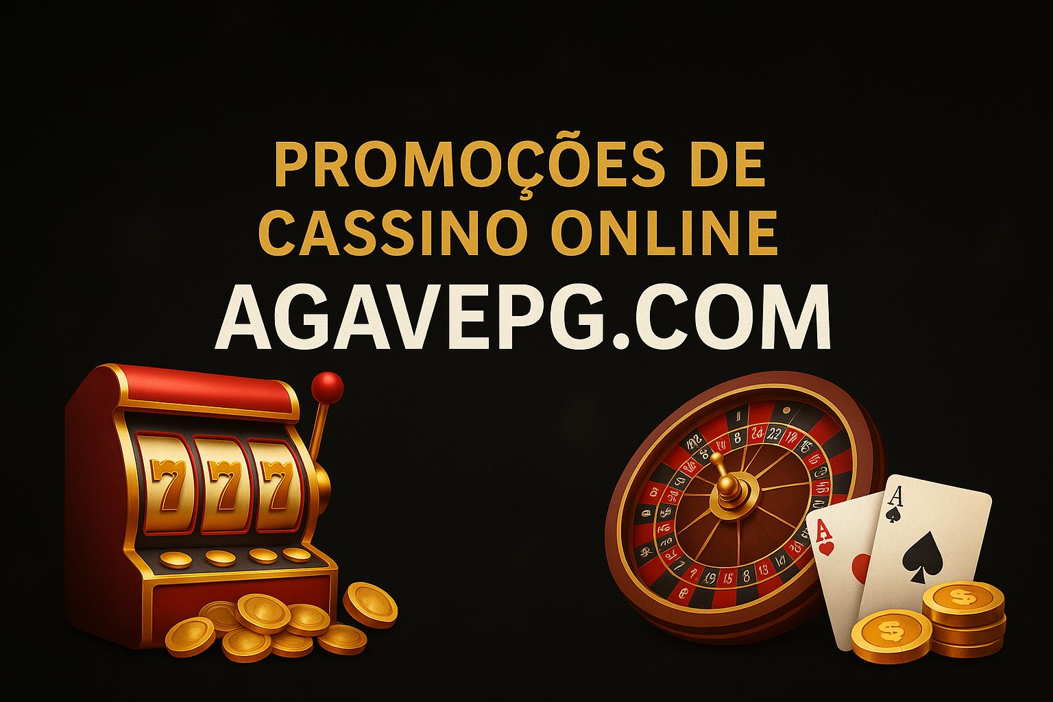 O bônus promocional AGAVEPG.COM é uma ótima maneira de começar sua aventura